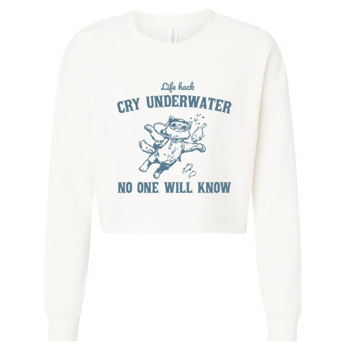 Cry Underwater No One Will Know Retro Cropped Pullover Crew