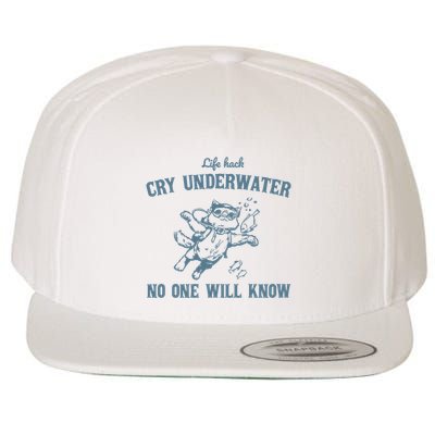 Cry Underwater No One Will Know Retro Wool Snapback Cap