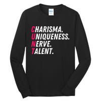 Charisma Uniqueness Nerve Talent Drag Race Queen Quote Tall Long Sleeve T-Shirt