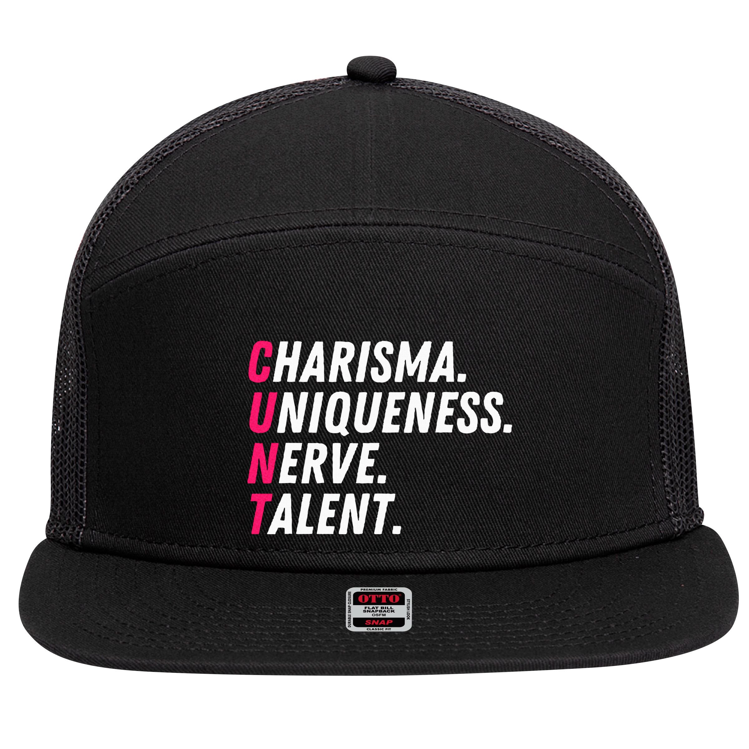 Charisma Uniqueness Nerve Talent Drag Race Queen Quote 7 Panel Mesh Trucker Snapback Hat