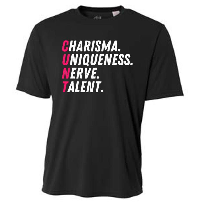 Charisma Uniqueness Nerve Talent Drag Race Queen Quote Cooling Performance Crew T-Shirt