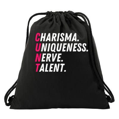 Charisma Uniqueness Nerve Talent Drag Race Queen Quote Drawstring Bag