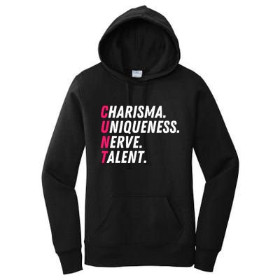 Charisma Uniqueness Nerve Talent Drag Race Queen Quote Women's Pullover Hoodie
