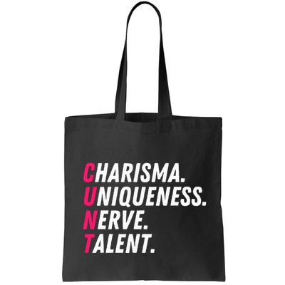 Charisma Uniqueness Nerve Talent Drag Race Queen Quote Bag