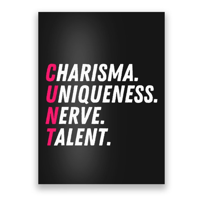 Charisma Uniqueness Nerve Talent Drag Race Queen Quote Poster