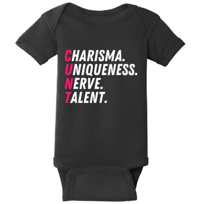 Charisma Uniqueness Nerve Talent Drag Race Queen Quote Baby Bodysuit