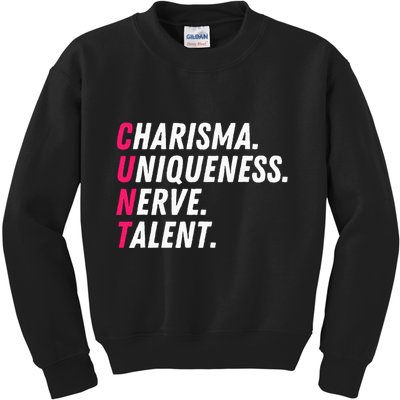 Charisma Uniqueness Nerve Talent Drag Race Queen Quote Kids Sweatshirt