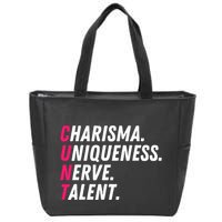 Charisma Uniqueness Nerve Talent Drag Race Queen Quote Zip Tote Bag