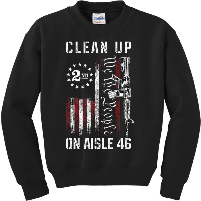 Clean Up On Aisle 46 We The People American Flag Ar15 Kids Sweatshirt