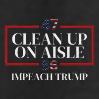 Clean Up On Aisle 47 Impeach Trump Anti Trump 86 47 7 Panel Mesh Trucker Snapback Hat