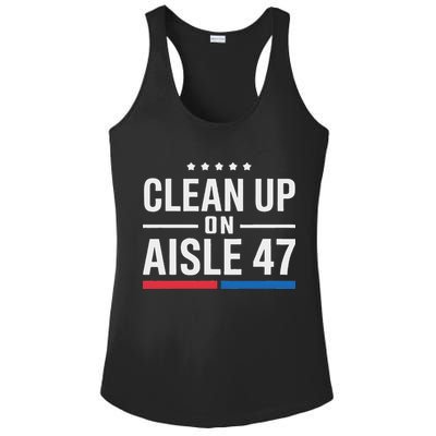 Clean Up On Aisle 47 Impeach 47 Anti Trump President 8647 Ladies PosiCharge Competitor Racerback Tank