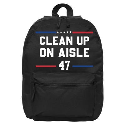 Clean Up On Aisle 47 Impeach 47 Anti Trump 16 in Basic Backpack