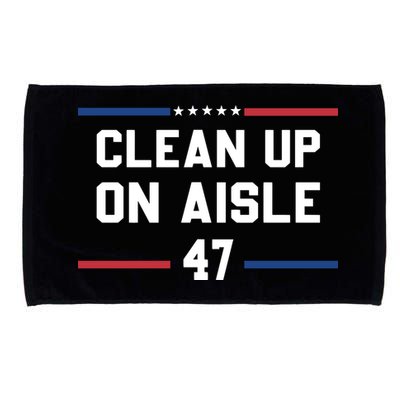 Clean Up On Aisle 47 Impeach 47 Anti Trump Microfiber Hand Towel