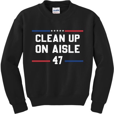 Clean Up On Aisle 47 Impeach 47 Anti Trump Kids Sweatshirt