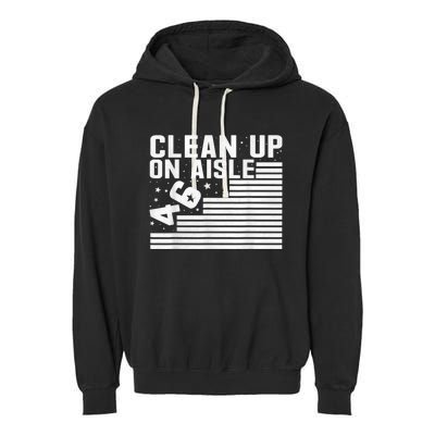 Clean Up On Aisle 46 Impeach Biden Sarcastic AntiBiden 8646 Garment-Dyed Fleece Hoodie