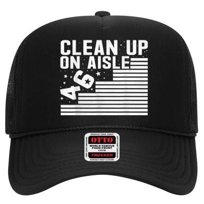 Clean Up On Aisle 46 Impeach Biden Sarcastic AntiBiden 8646 High Crown Mesh Back Trucker Hat