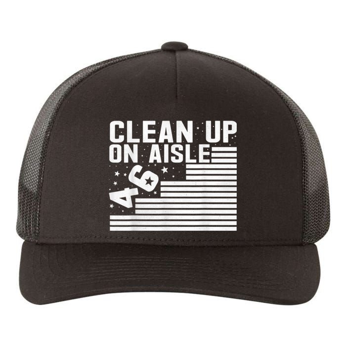 Clean Up On Aisle 46 Impeach Biden Sarcastic AntiBiden 8646 Yupoong Adult 5-Panel Trucker Hat