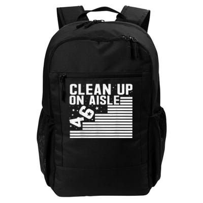 Clean Up On Aisle 46 Impeach Biden Sarcastic AntiBiden 8646 Daily Commute Backpack