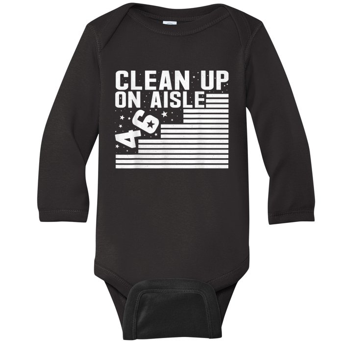 Clean Up On Aisle 46 Impeach Biden Sarcastic AntiBiden 8646 Baby Long Sleeve Bodysuit