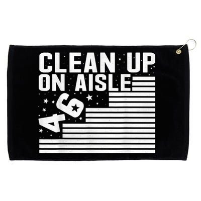 Clean Up On Aisle 46 Impeach Biden Sarcastic AntiBiden 8646 Grommeted Golf Towel