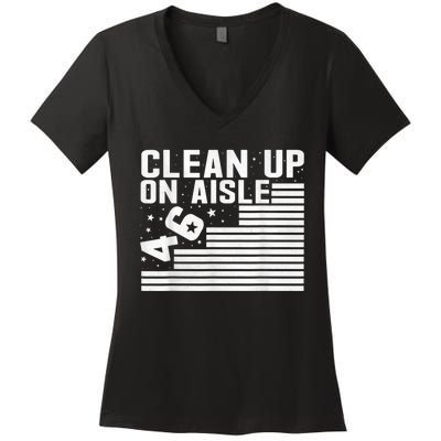 Clean Up On Aisle 46 Impeach Biden Sarcastic AntiBiden 8646 Women's V-Neck T-Shirt