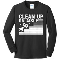 Clean Up On Aisle 46 Impeach Biden Sarcastic AntiBiden 8646 Kids Long Sleeve Shirt