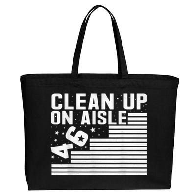 Clean Up On Aisle 46 Impeach Biden Sarcastic AntiBiden 8646 Cotton Canvas Jumbo Tote