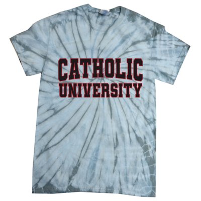 Catholic U.N.I.V.E.R.S.I.T.Y Of America Tie-Dye T-Shirt