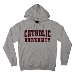 Catholic U.N.I.V.E.R.S.I.T.Y Of America Tall Hoodie