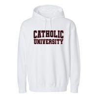 Catholic U.N.I.V.E.R.S.I.T.Y Of America Garment-Dyed Fleece Hoodie