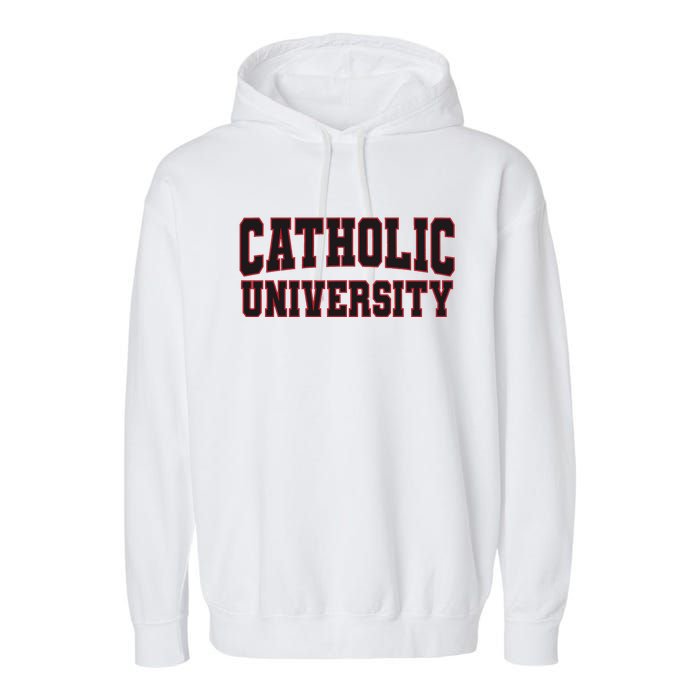 Catholic U.N.I.V.E.R.S.I.T.Y Of America Garment-Dyed Fleece Hoodie