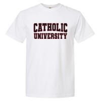 Catholic U.N.I.V.E.R.S.I.T.Y Of America Garment-Dyed Heavyweight T-Shirt