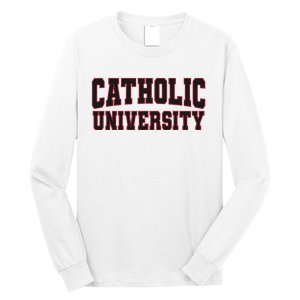 Catholic U.N.I.V.E.R.S.I.T.Y Of America Long Sleeve Shirt