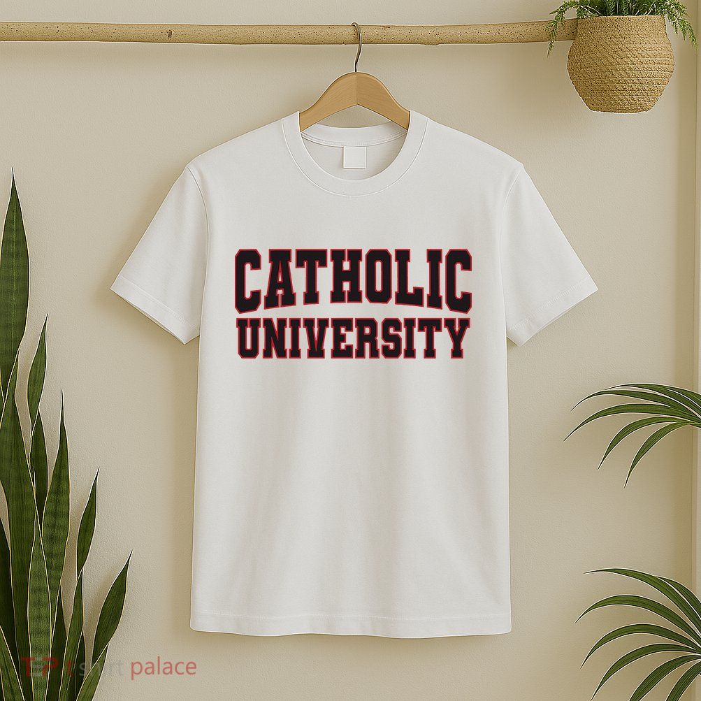 Catholic U.N.I.V.E.R.S.I.T.Y Of America T-Shirt