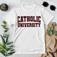 Catholic U.N.I.V.E.R.S.I.T.Y Of America Premium T-Shirt
