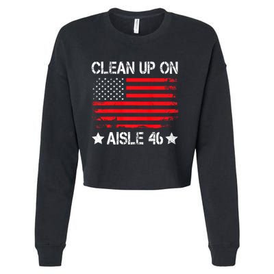 CLEAN UP ON AISLE 46 IMPEACH BIDEN 86 46 VINTAGE US FLAG Cropped Pullover Crew