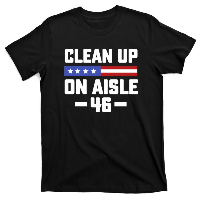 Clean Up On Aisle 46 T-Shirt