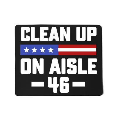 Clean Up On Aisle 46 Mousepad