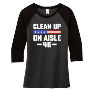 Clean Up On Aisle 46 Women's Tri-Blend 3/4-Sleeve Raglan Shirt