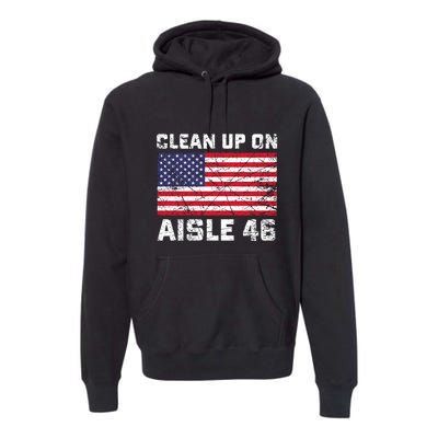 Clean Up On Aisle 46 Shirt Premium Hoodie