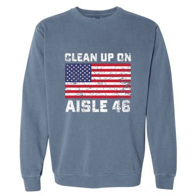 Clean Up On Aisle 46 Shirt Garment-Dyed Sweatshirt