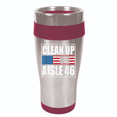 Clean Up On Aisle 46 American Flag 16oz Travel Tumbler