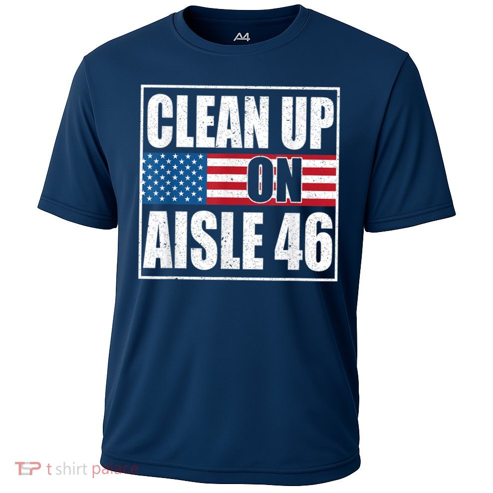 Clean Up On Aisle 46 American Flag Performance Shirt