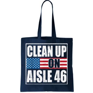 Clean Up On Aisle 46 American Flag Tote Bag