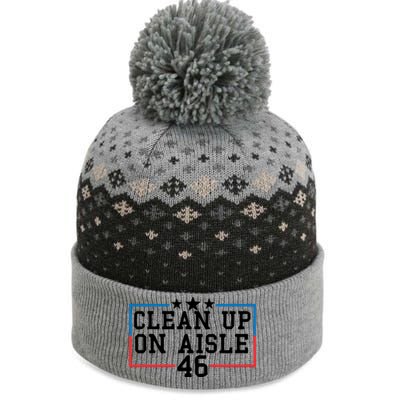 Clean Up On Aisle 46 Anti Biden The Baniff Cuffed Pom Beanie