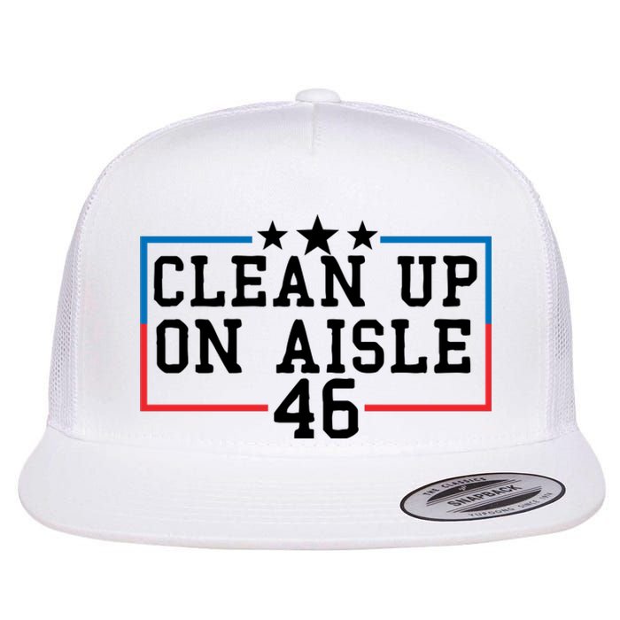 Clean Up On Aisle 46 Anti Biden Flat Bill Trucker Hat