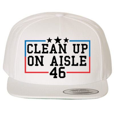 Clean Up On Aisle 46 Anti Biden Wool Snapback Cap