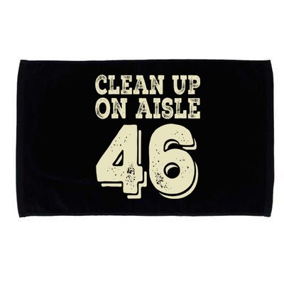 Clean Up On Aisle 46 Trump 2024 President Vintage Trump Gift Microfiber Hand Towel