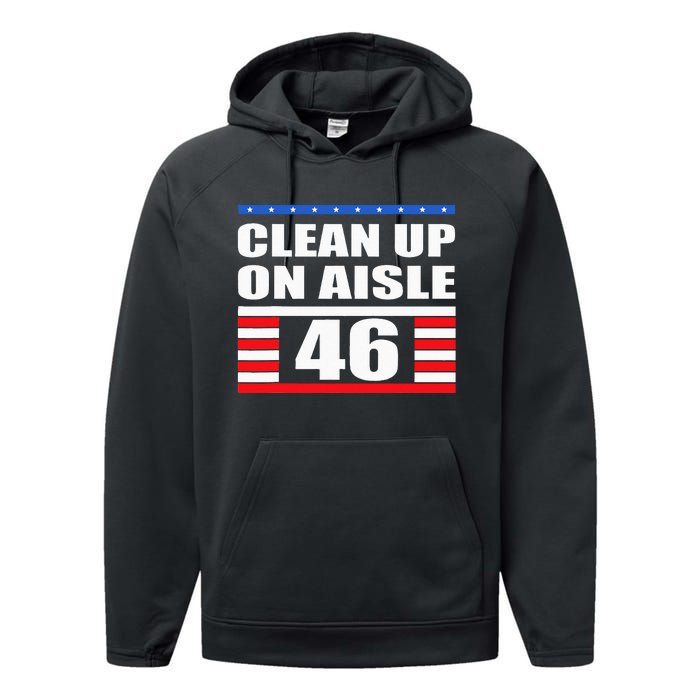 Clean Up On Aisle 46 Impeach Biden 8646 Resign Performance Fleece Hoodie