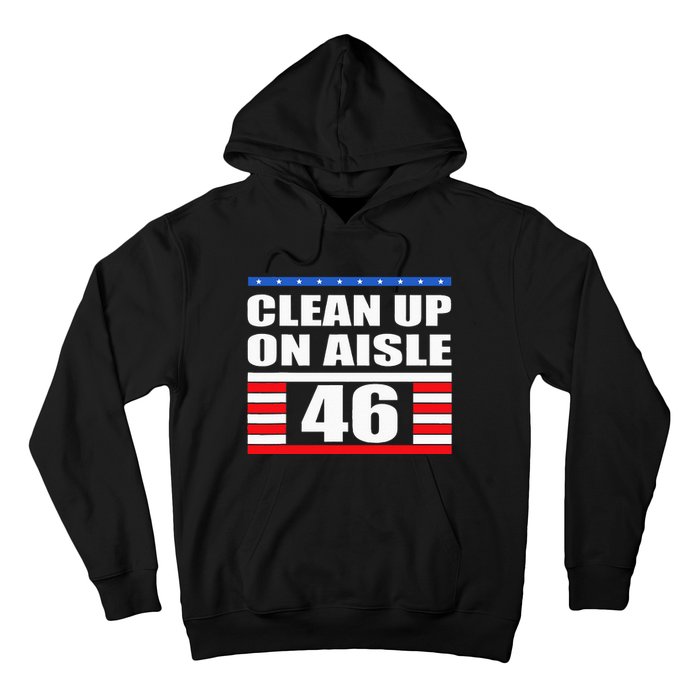 Clean Up On Aisle 46 Impeach Biden 8646 Resign Hoodie